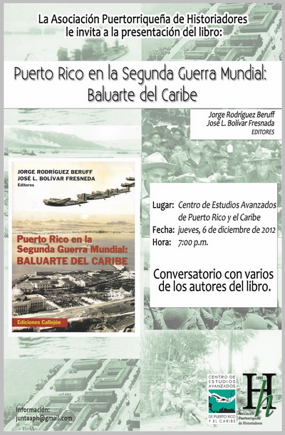 Presentation of the book "Puerto Rico en la Segunda Guerra Mundial: Baluarte del Caribe"